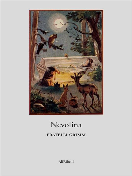 Nevolina - Jacob Grimm,Wilhelm Grimm - ebook