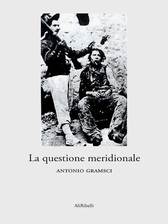 La questione meridionale - Antonio Gramsci - ebook