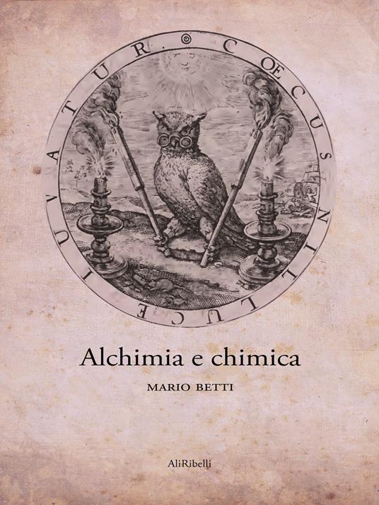 Alchimia e chimica - Mario Betti - ebook