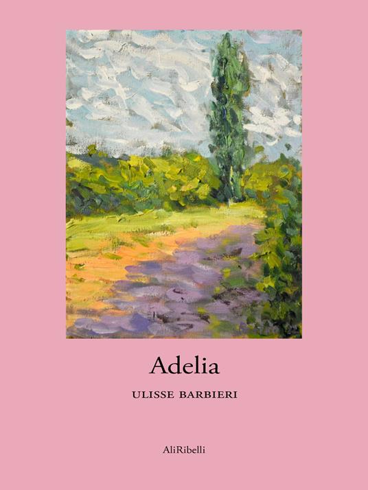 Adelia - Ulisse Barbieri - ebook