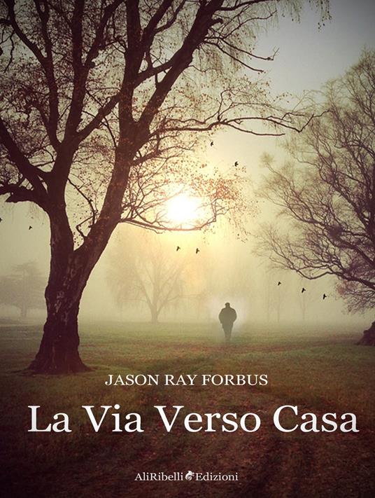 La Via Verso Casa