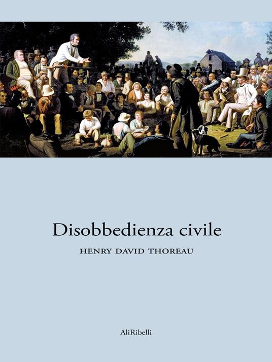 Disobbedienza civile - Henry David Thoreau - ebook