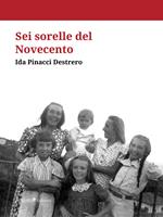 Sei sorelle del Novecento