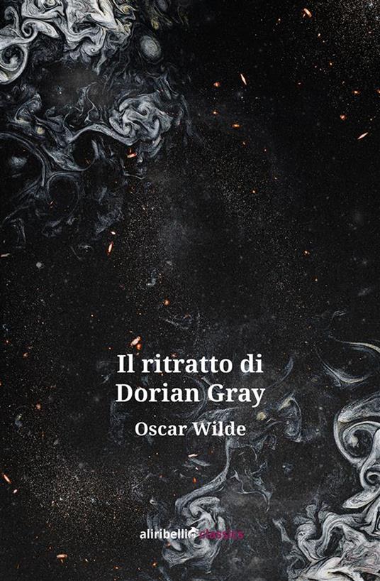 Il ritratto di Dorian Gray - Oscar Wilde - ebook