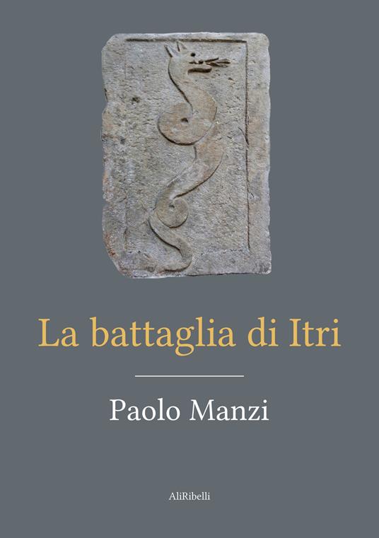 La battaglia di Itri - Paolo Manzi - copertina