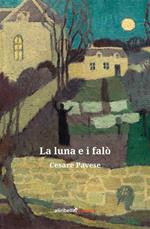 La luna e i falò