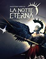 Quick start guide. La notte eterna 2.0