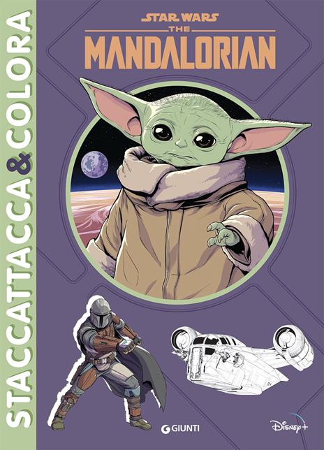 The Mandalorian. Star Wars. Staccattacca & colora. Con adesivi. Ediz. a colori - copertina