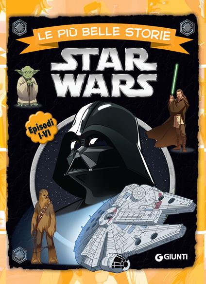Star Wars. La saga originale. Episodi I-VI - Disney,Lucas - ebook