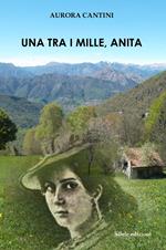 Una tra i mille, Anita