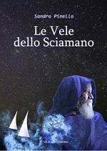 Le vele dello sciamano