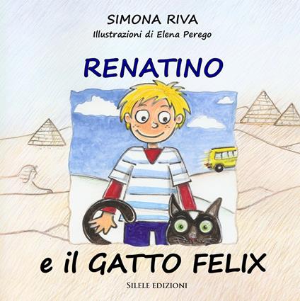 Renatino e il Gatto Felix - Simona Riva - copertina