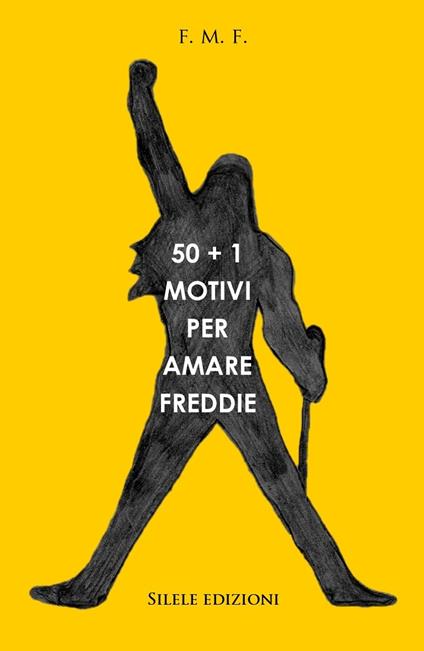 50+1 motivi per amare Freddie - F.M.F. - copertina