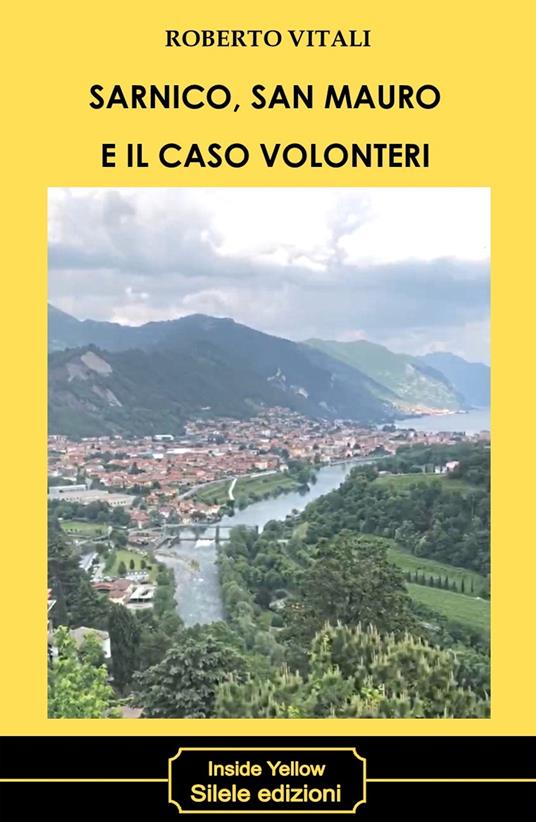 Sarnico, San Mauro e il caso Volonteri - Roberto Vitali - copertina