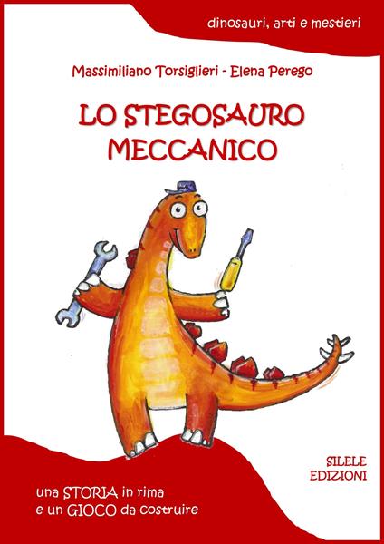 Lo stegosauro meccanico - Massimiliano Torsiglieri - copertina