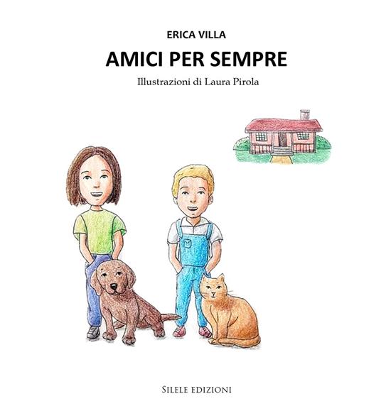 Amici per sempre - Erica Villa - copertina