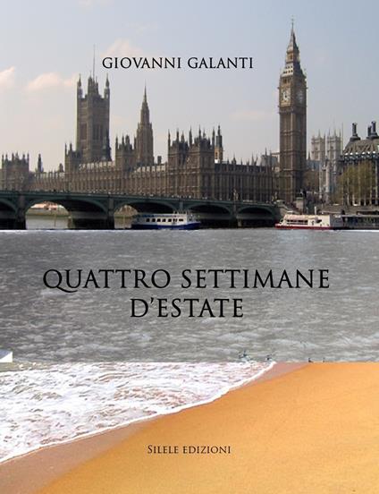 Quattro settimane d'estate - Giovanni Galanti - copertina