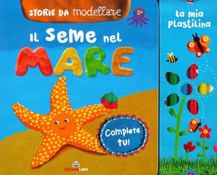 Il seme del mare. Storie da modellare. Ediz. a colori. Con gadget - Antonietta Manca - copertina