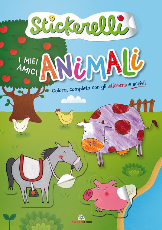 I miei amici animali. Stickerelli. Con adesivi. Ediz. a colori - copertina