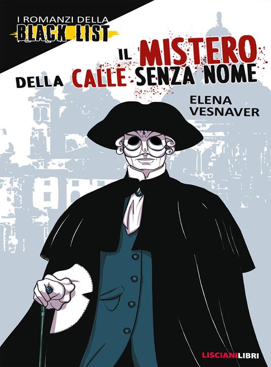 Il mistero della calle senza nome - Elena Vesnaver - copertina