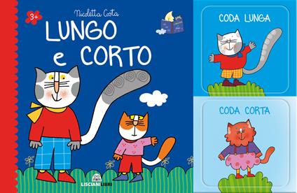 Lungo e corto. Ediz. a colori - Nicoletta Costa - copertina