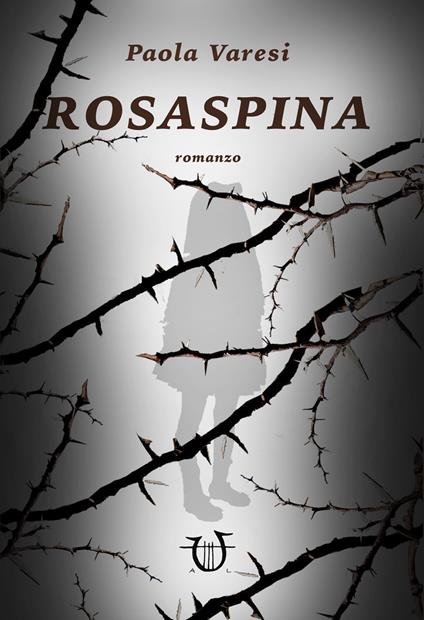 Rosaspina - Paola Varesi - copertina