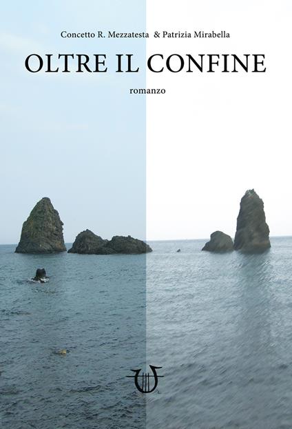Oltre il confine - Concetto R. Mezzatesta,Patrizia Mirabella - copertina