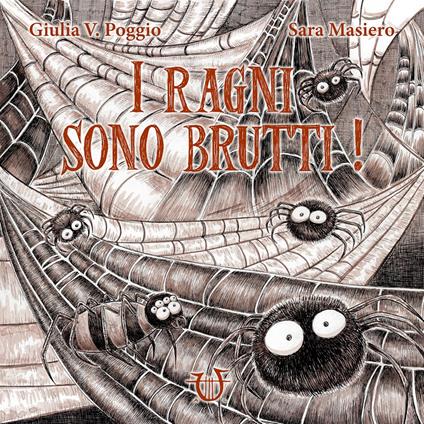 I ragni sono brutti - Giulia Poggio - copertina