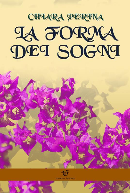 La forma dei sogni - Chiara Perina - copertina