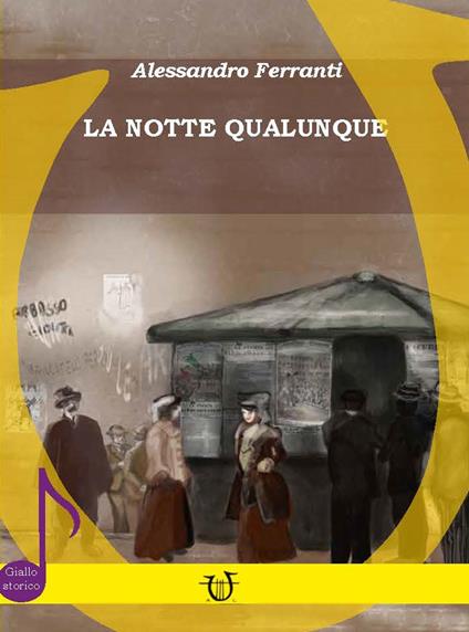 La notte qualunque - Alessandro Ferranti - copertina