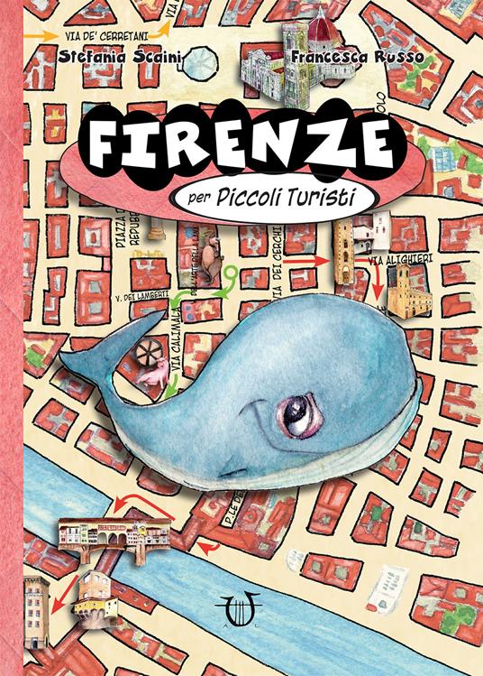Firenze per piccoli turisti - Stefania Scaini - copertina