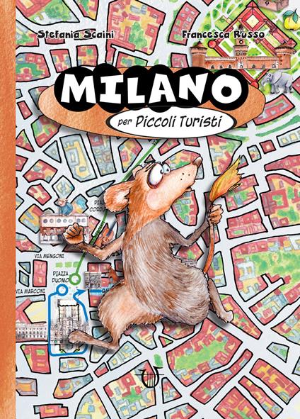 Milano per piccoli turisti - Stefania Scaini - copertina