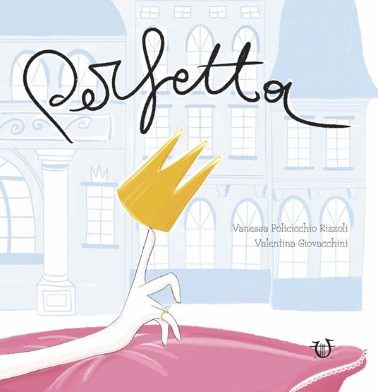 Perfetta - Vanessa Policicchio Rizzoli - copertina