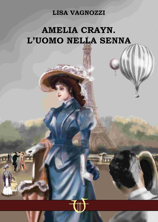 Amelia Crayn. L'uomo nella Senna - Lisa Vagnozzi - copertina