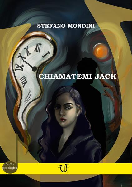 Chiamatemi Jack - Stefano Mondini - copertina