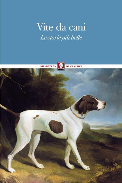 Vite da cani. Le storie più belle - AA.VV. - ebook