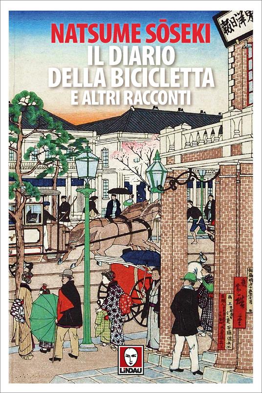 Il diario della bicicletta e altri racconti - Natsume Soseki,Tamayo Muto - ebook