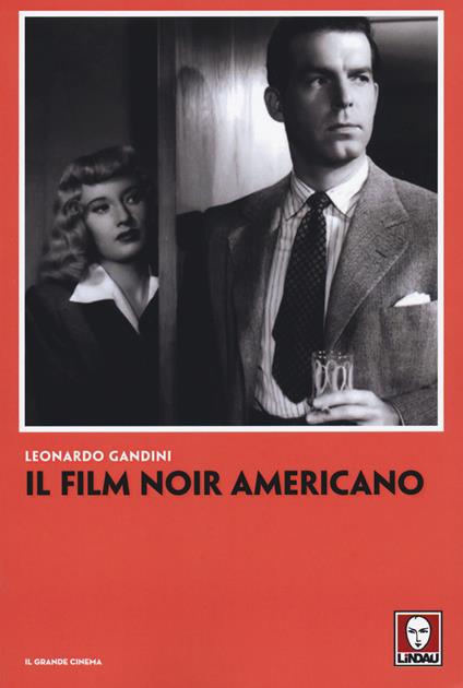 Il film noir americano - Leonardo Gandini - copertina