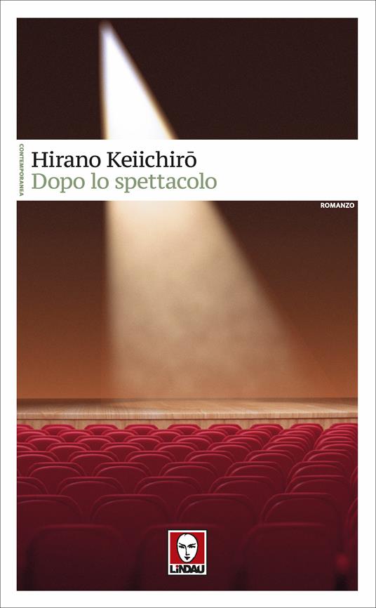 Dopo lo spettacolo - Hirano Keiichiro - ebook
