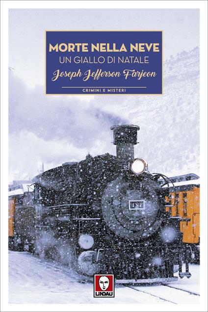 Morte nella neve. Un giallo di Natale - Jefferson Farjeon,Federico Zaniboni - ebook