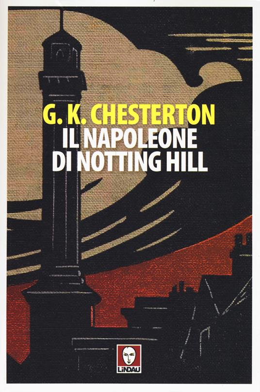 Il Napoleone di Notting Hill - Gilbert Keith Chesterton - copertina