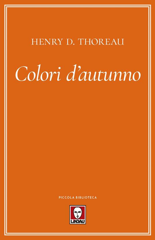 Colori d'autunno - Henry David Thoreau,Massimo Scorsone - ebook