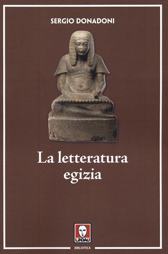 La letteratura egizia - Sergio Donadoni - copertina