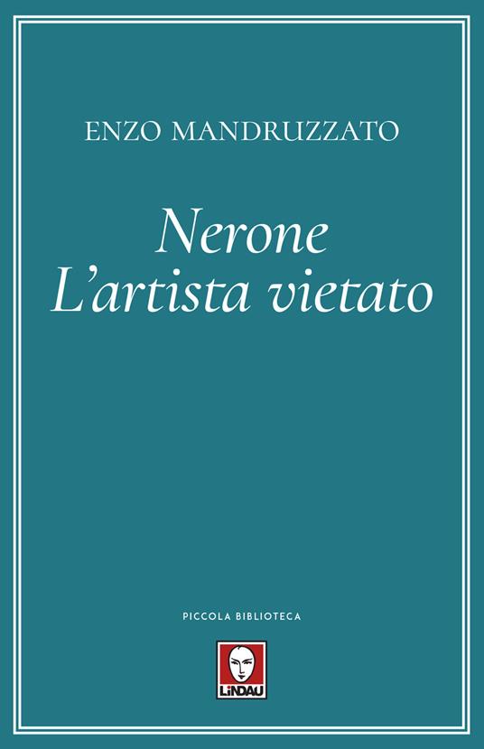 Nerone. L'artista vietato - Enzo Mandruzzato - copertina