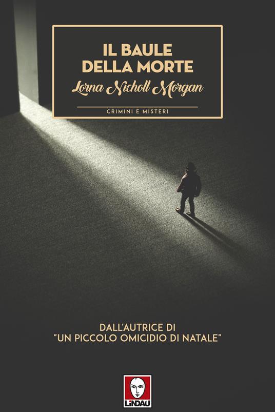 Il baule della morte - Lorna Nicholl Morgan - copertina