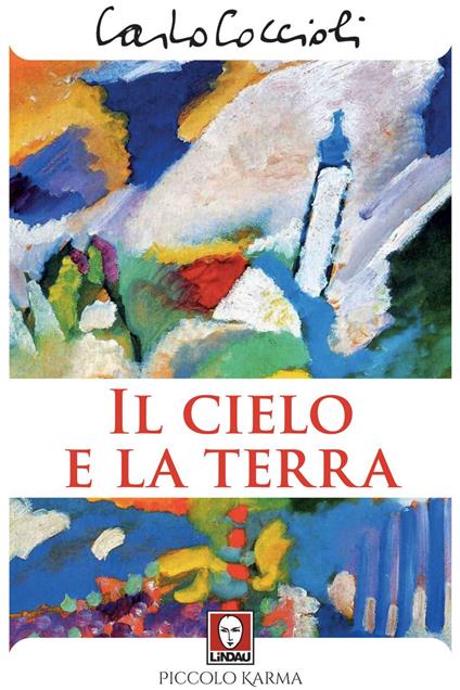 Il cielo e la terra - Carlo Coccioli - ebook