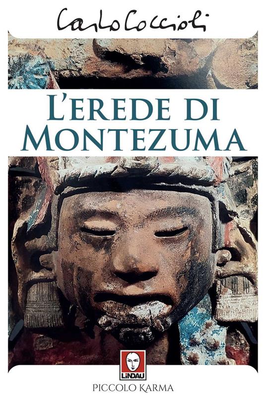 L' erede di Montezuma - Carlo Coccioli - ebook