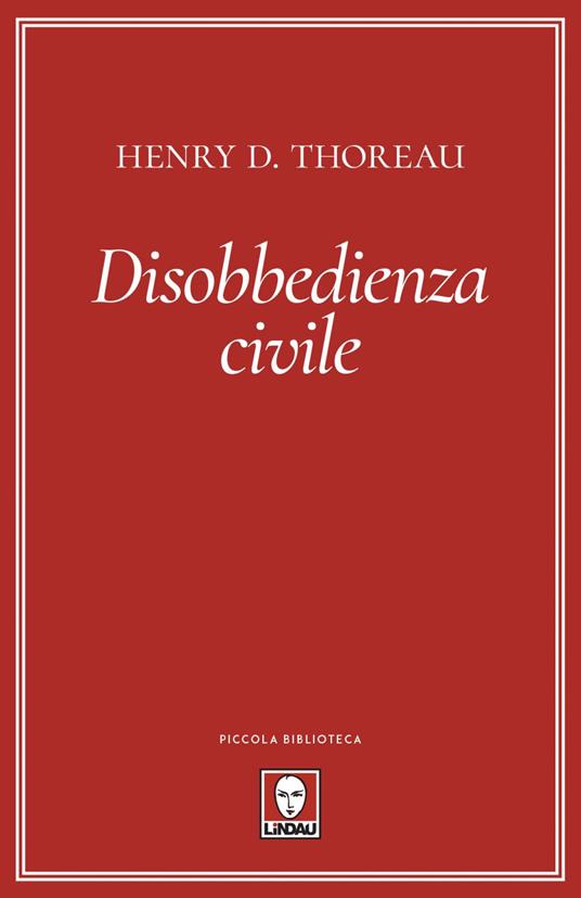 Disobbedienza civile - Henry David Thoreau,Thais Siciliano - ebook