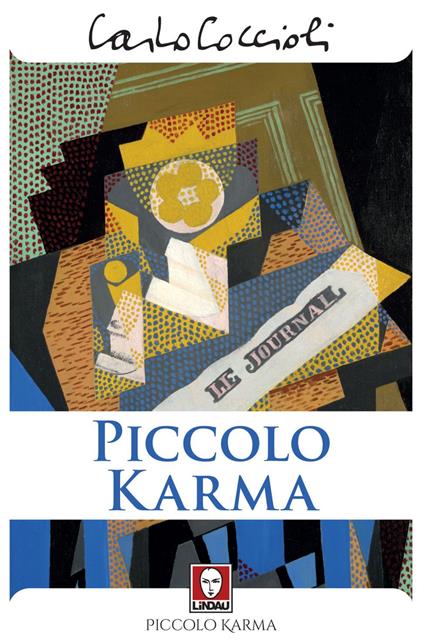 Piccolo karma. Minutario di San Antonio, Texas - Carlo Coccioli - ebook