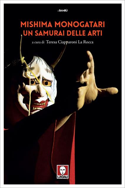Mishima monogatari. Un samurai delle arti - Teresa Ciapparoni La Rocca - ebook